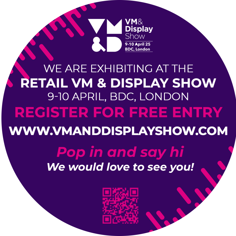 We Are Displaying At The Retail Visual Merchandising & Display Show, 9-10 April 2025, Business Design Centre, London.